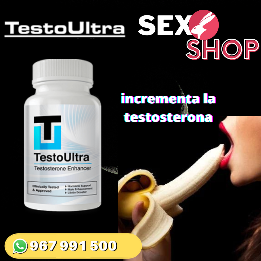 TESTO ULTRA INCREMENTA LA TESTOSTERONA